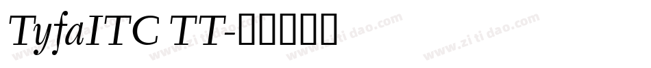 TyfaITC TT字体转换